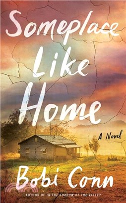 Someplace Like Home：A Novel