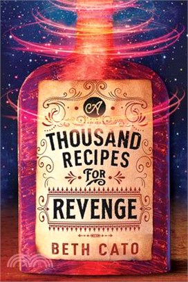 A Thousand Recipes for Revenge