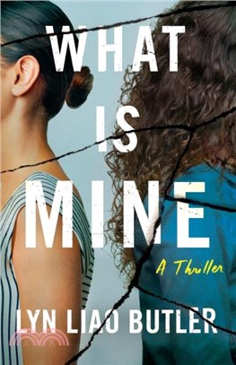 What Is Mine：A Thriller