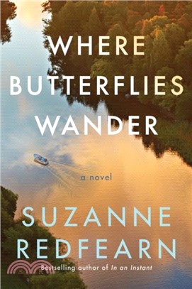 Where Butterflies Wander：A Novel