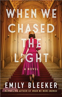 When We Chased the Light：A Novel