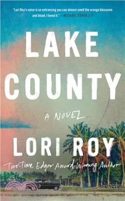 Lake County：A Novel