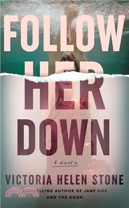 Follow Her Down：A Novel