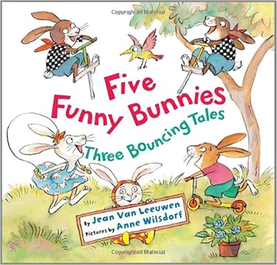 Five Funny Bunnies: Three Bouncing Tales