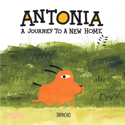 Antonia, A Journey to a New Home (精裝本)