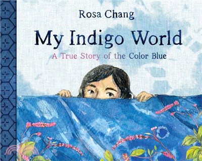 My indigo world :a true stor...