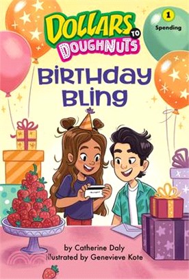 Birthday Bling (Dollars to Doughnuts Book 1): Spending