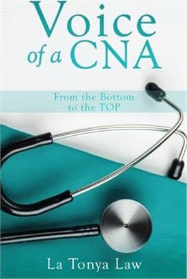 Voice of a CNA: From the Bottom to the TOP