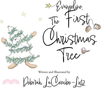 Evangeline, The First Christmas Tree