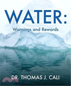 Water: Warnings and Rewards