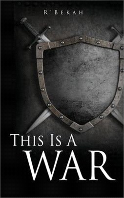 This Is A WAR: And I Am A Woman After Righteousness