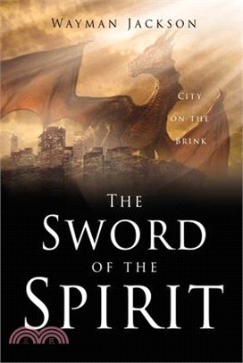 The Sword of the Spirit: City on the Brink