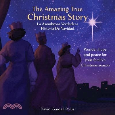 The Amazing True Christmas Story La Asombrosa Verdadera Historia De Navidad