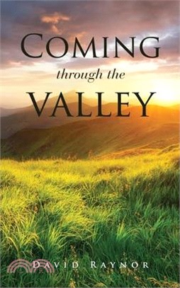 Coming through the valley