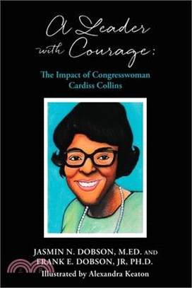 A Leader with Courage: The Impact of Congresswoman Cardiss Collins