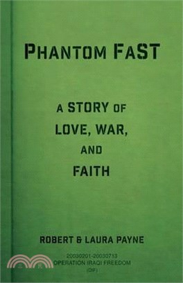 Phantom FaST: A Story of Love, War, and Faith