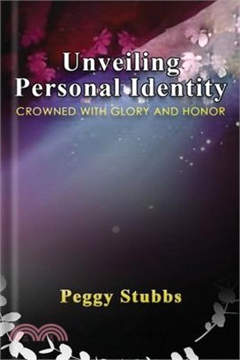 Unveiling Personal Identity: Crowned With Glory And Honor