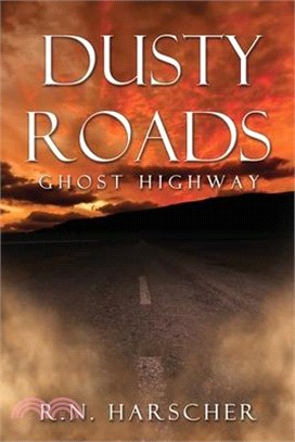 DUSTY ROADS Ghost Highway