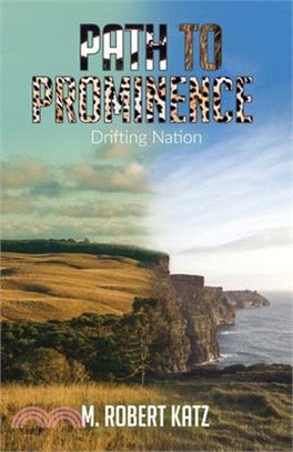 Path to Prominence: Drifting Nation