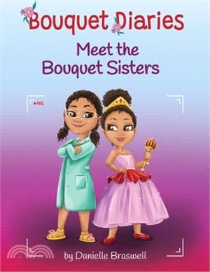 Meet the Bouquet Sisters