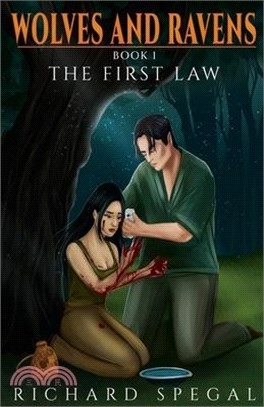 Wolves and Ravens - Book 1: The First Law