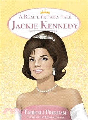 A Real Life Fairy Tale Jackie Kennedy