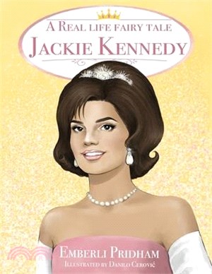 A Real Life Fairy Tale Jackie Kennedy