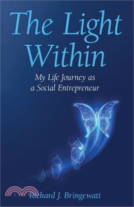 The Light Within: My Life Journey as a Social Entrepreneur