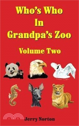 Who's Who in Grandpa's Zoo Volume Two
