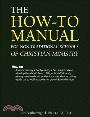 The How-to Manual for Non-Traditional Schools of Christian Ministry