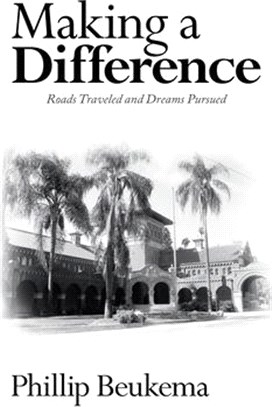 Making a Difference: Roads Traveled and Dreams Pursued