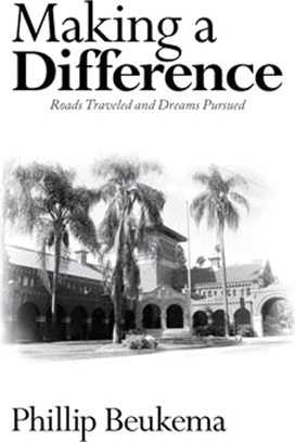 Making a Difference: Roads Traveled and Dreams Pursued
