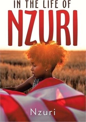 In the Life of Nzuri