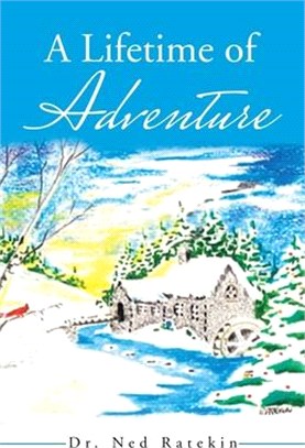 A Lifetime of Adventure