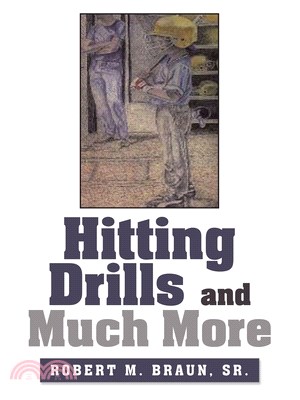 Hitting Drills and Much More