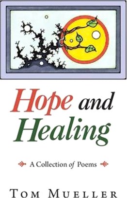 Hope and Healing: A Collection of Poems