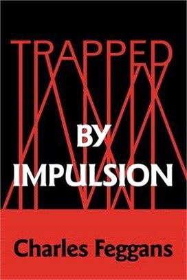 Trapped by Impulsion