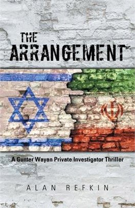 The Arrangement: A Gunter Wayan Private Investigator Thriller