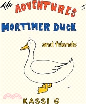 The Adventures of Mortimer Duck: And Friends