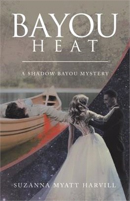 Bayou Heat: A Shadow Bayou Mystery