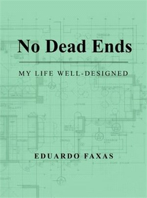 No Dead Ends: My Life Well-Designed