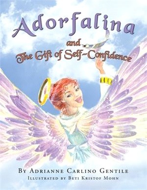 Adorfalina and the Gift of Self-Confidence