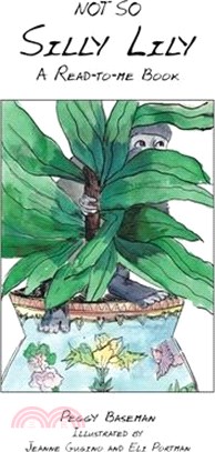 Not so Silly Lily: A Read-To-Me Book