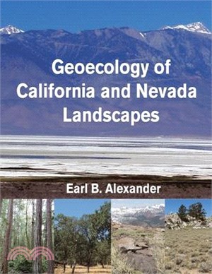 Geoecology of California and Nevada Landscapes