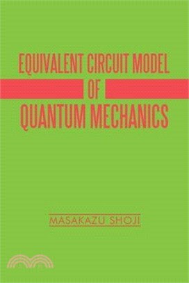 Equivalent Circuit Model of Quantum Mechanics