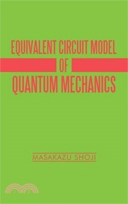 Equivalent Circuit Model of Quantum Mechanics