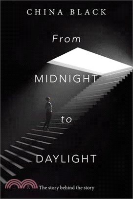From Midnight to Daylight: The Story Behind the Story