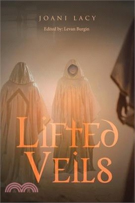 Lifted Veils