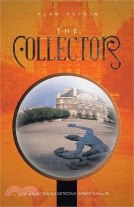 The Collector: A Mauro Bruno Detective Series Thriller