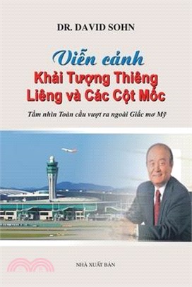 Khi Tng Thiêng Liêng và Các Ct Mc: Tm nhìn Toàn cu vt ra ngoài Gic m M